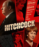 Смотреть Онлайн Хичкок / Hitchcock [2012]